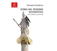 Storia del pensiero occidentale. Dalle origini all'anno zero