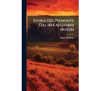 Storia Del Piemonte Dal 1814 Ai Giorni Nostri