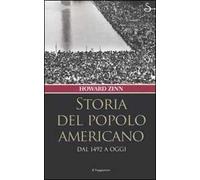 Storia del popolo americano. Dal 1492 a oggi