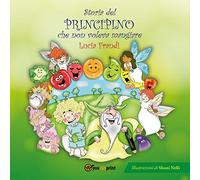 Storia del principino che non voleva mangiare