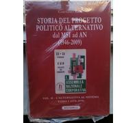 Storia del progetto politico alternativo dal MSI ad AN (1946-2009). Vol. 2/1: L' alternativa al sistema (1970-1979)