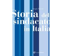 Storia del sindacato in Italia [Paperback] [Feb 28, 2025] Turone, Sergio