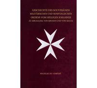 Storia del Sovrano Militare Ordine Ospedaliero di San Giovanni di Gerusalemme, di Rodi e di Malta