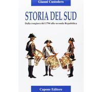 Storia del Sud. Dalla congiura del 1794 alla seconda Repubblica