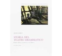Storia del teatro drammatico. Vol. 2