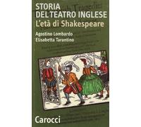 Storia del teatro inglese. L'età di Shakespeare