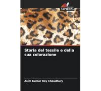 Storia del tessile e della sua colorazione