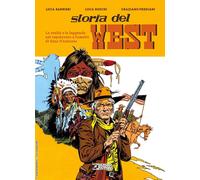Storia del West. La realtà e la leggenda nel capolavoro a fumetti di Gino ...