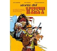Storia del West. La realtà e la leggenda nel capolavoro a fumetti di Gino D'Antonio