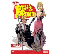 STORIA DEL WEST PRESENTA BELLA E BRONCO A COLORI n 1