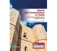 Storia dell’architettura in Italia. Tra Europa e Mediterraneo (VI