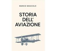 Storia dell' Aviazione