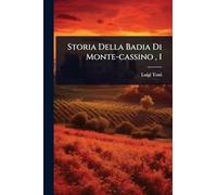 Storia Della Badia Di Monte-cassino, 1