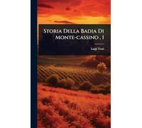 Storia Della Badia Di Monte-cassino, 1
