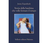 Storia della bambina che volle fermare il tempo
