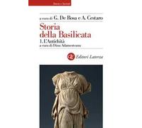 Storia della Basilicata. Vol. 1: antichità, L'.