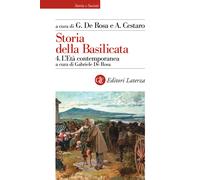 Storia della Basilicata. Vol. 4 - De Rosa G. (cur.); Cestaro A. (cur.)
