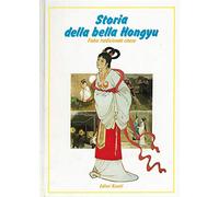 Storia della bella Hongyu. Fiaba tradizionale cinese dai fantastici racconti di Liao