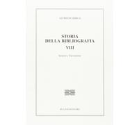 Storia della bibliografia. Vol. 8: Sistemi e tassonomia - [Bulzoni]