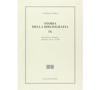 Storia della bibliografia. Vol. 9: Manualistica, didattica e riforme nel sec. XV
