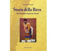 Storia della birra dai sumeri ai giorni nostri