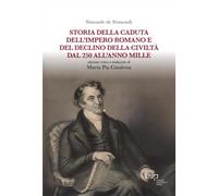 Storia della caduta dell'Impero romano e del declino della civiltà dal 250 all'anno Mille