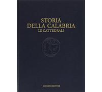 Storia della Calabria. Le cattedrali