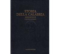 Storia della Calabria medievale. I quadri generali