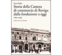 Storia della Camera di commercio di Rovigo dalla fondazione a oggi (1801-2009)