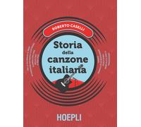Libri Roberto Caselli - Storia Della Canzone Italiana