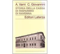 Storia della Cassa di Risparmio di Ravenna