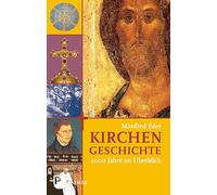 Storia della Chiesa: 2000 anni in sintesi Manfred Eder