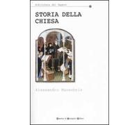Storia della Chiesa. Da Pietro a Benedetto XVI