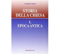 Storia della Chiesa. Vol. 1: Epoca antica.