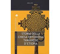 Storia della Chiesa ortodossa Twahedo di Etiopia