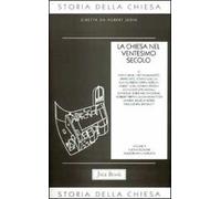 Storia della Chiesa. Vol. 10: La Chiesa nel ventesimo secolo (1914-1975).
