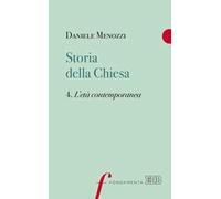 Storia della Chiesa. Vol. 4: età contemporanea, L'.