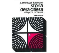Storia della Chiesa. Vol. 4: L'Epoca moderna