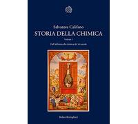 Storia della chimica. Vol. 1: Dall'alchimia alla chimica del XIX secolo.