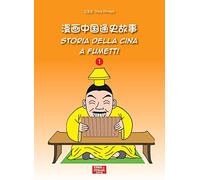 Storia della Cina a fumetti. Ediz. italiana e cinese (Vol. 1)