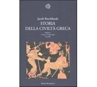 Storia della civiltà greca. Vol. 1 - Burckhardt Jacob