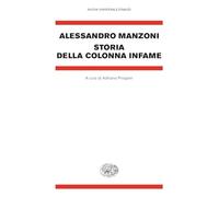 Storia della colonna infame - Manzoni Alessandro