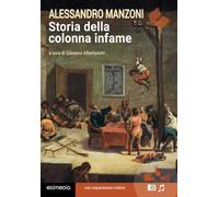 Storia della colonna infame. Con espansione online (annotato)