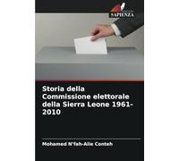 Storia della Commissione elettorale della Sierra Leone 1961-2010