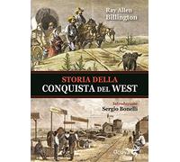 Storia della conquista del West