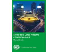 Storia della Corea moderna e contemporanea [Paperback] [Nov 28, 2023] Seth, Mich