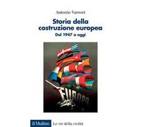 Storia della costruzione europea. Dal 1947 a oggi