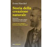 Storia Della Creazione Naturale. Conferenze Scientifico-Popolari Sulla Teoria De