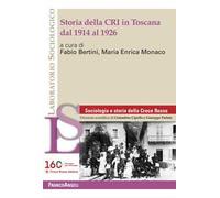 Storia della CRI in Toscana dal 1914 al 1926