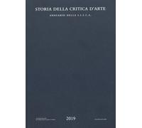 Storia della critica d'arte. Annuario della S.I.S.C.A. 2019 - [Scalpendi]